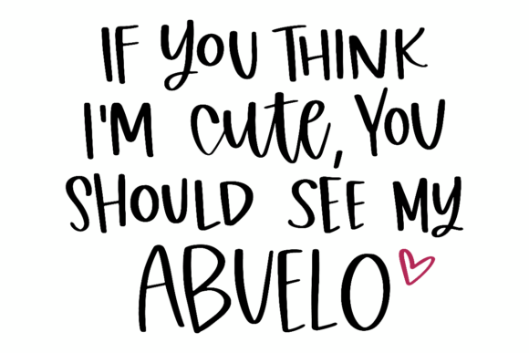 Abuelo Grandpa Quote: A Versatile Graphic Design Asset for Crafts and Content Creators