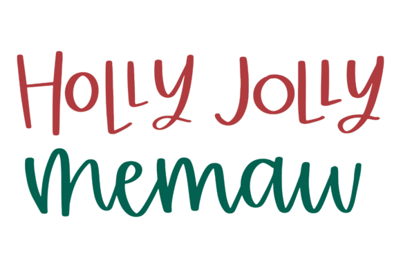 Holly Jolly Memaw: A Festive Graphic Design Asset for Crafts and Local Business Branding
