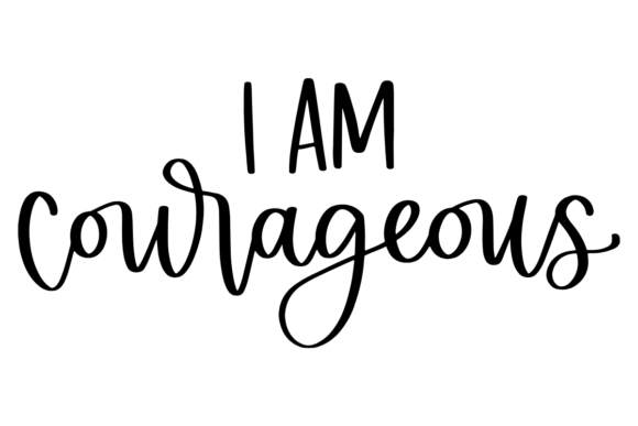 I Am Courageous Graphics for Crafts: A Bold Design Asset Review